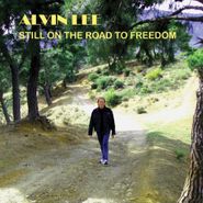 Alvin Lee, Still On The Road To Freedom [Record Store Day] (LP)