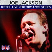 Joe Jackson, Bristish Live Performance Series (CD)