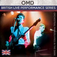 Orchestral Manoeuvres In The Dark, British Live Performance Series (CD)