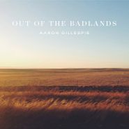 Aaron Gillespie, Out Of The Badlands (LP)