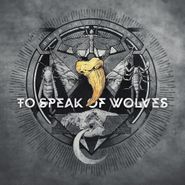 To Speak Of Wolves, Dead In The Shadow (CD)