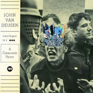 John Van Deusen, (I Am) Origami Pt. 3: A Catacomb Hymn (LP)