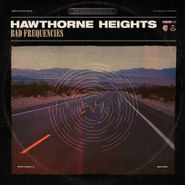 Hawthorne Heights, Bad Frequencies (CD)