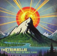 The Strumbellas, We Still Move On Dance Floors (CD)