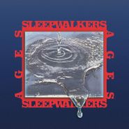 Sleepwalkers, Ages (LP)