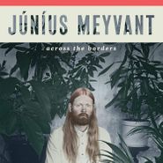 Júníus Meyvant, Across The Borders (LP)