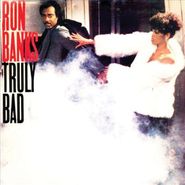 Ron Banks, Truly Bad (CD)