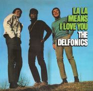 The Delfonics, La La Means I Love You [Expanded Edition] (CD)
