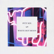 Pity Sex, White Hot Moon (LP)