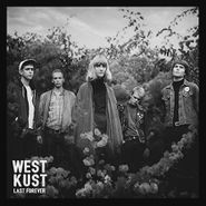 Westkust, Last Forever (LP)