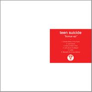 Teen Suicide, Bonus EP (12")