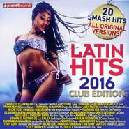 Various Artists, Latin Hits 2016 Club Edition (CD)