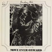 Brother Ah, Move Ever Onward (CD)