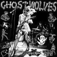 The Ghost Wolves, Crooked Cop / Fist & Day Will Follow The Dawn (7")