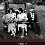 The Carter Family, American Epic: The Best Of The Carter Family (LP)