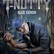 T-Nutty, Blue Venom (CD)