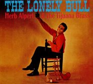 Herb Alpert & The Tijuana Brass, The Lonely Bull (CD)