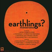 earthlings?, Mudda Fudda (LP)