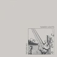 Naked Lights, On Nature (LP)