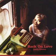 Emily Kinney, Back On Love (7")