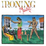 Ironing Music, Ironing Music [180 Gram Vinyl] (LP)