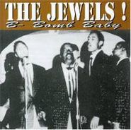 The Jewels, B-Bomb Baby (CD)