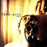 Cane Hill, Smile (LP)