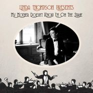 Linda Thompson, My Mother Doesn't Know I'm On The Stage (CD)