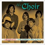 The Choir, Artifact: The Unreleased Album (CD)