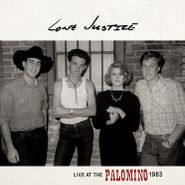 Lone Justice, Live At The Palomino 1983 [Record Store Day] (LP)