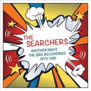 The Searchers, Another Night: The Sire Recordings 1979-1981 (CD)