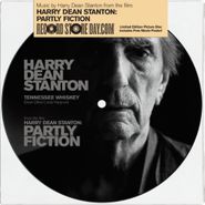 Harry Dean Stanton, Partly Fiction [Record Store Day] [Limited Edition, Picture Disc] (7")