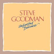 Steve Goodman, Unfinished Business [Expanded Edition] (CD)