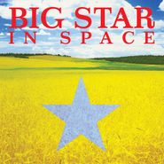 Big Star, In Space [Expanded Edition] (CD)