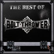 Bolt Thrower, The Best Of Bolt Thrower (CD)