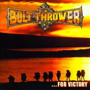 Bolt Thrower, ...For Victory (LP)