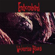 Entombed, Wolverine Blues (LP)