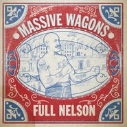 Massive Wagons, Full Nelson (CD)