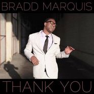 Bradd Marquis, Thank You (CD)