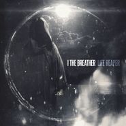 I The Breather, Life Reaper (CD)