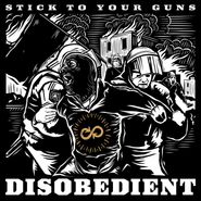 Stick To Your Guns, Disobedient (CD)
