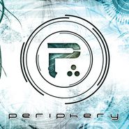 Periphery, Periphery (LP)