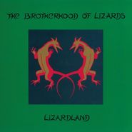 The Brotherhood of Lizards, Lizardland: The Complete Works (LP)