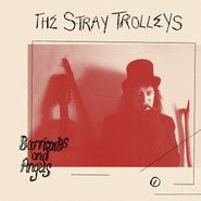 The Stray Trolleys, Barricades And Angels (CD)
