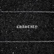 Chastity, Chains EP (12")