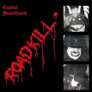 Capital Punishment, Roadkill (CD)