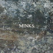 Minks, By The Hedge [Marbled White Vinyl] (LP)