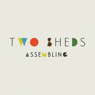 Two Sheds, Assembling (CD)