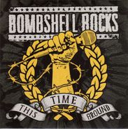 Bombshell Rocks, This Time Around [Limited Edition] (7")