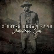 Scooter Brown Band, American Son (CD)